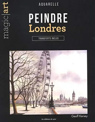 Image de Kersey Geoff  Rolland Sabine - PEINDRE LONDRES