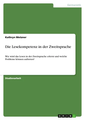 Produktbild von Die Lesekompetenz in der Zweitsprache