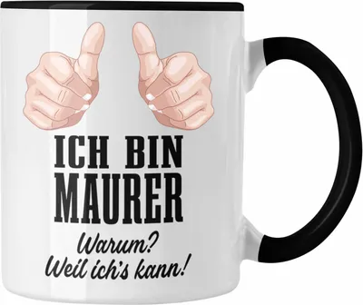 Produktbild von Trendation - Maurer Tasse Geschenk Mit Spruch Geschenkidee Lustig Männer Kaffeetasse Job (Schwarz)