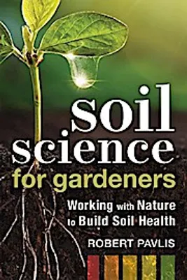 Zdjęcie produktu dla Soil Science for Gardeners