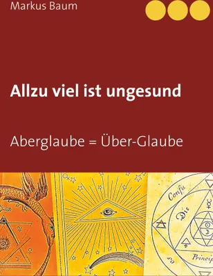 Produktbild von Allzu viel ist ungesund