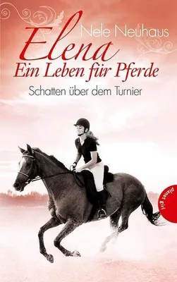 Produktbild von Elena - Ein Leben für Pferde 03. Schatten über dem Turnier