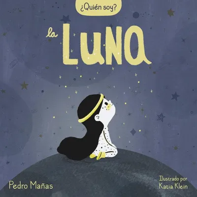 Produktbild von ¿Quién Soy? La Luna / Who Am I? the Moon