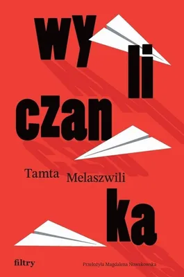 Immagine prodotto di Wyliczanka - powieść Tamty Melaszwili o wojnie i dorastaniu