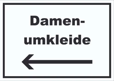 Produktbild von Damenumkleide Schild mit Text und Richtungspfeil links waagerecht A3 (297x420mm)