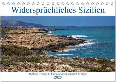 Produktbild von Widersprüchliches Sizilien (Tischkalender 2025 DIN A5 quer), CALVENDO Monatskalender