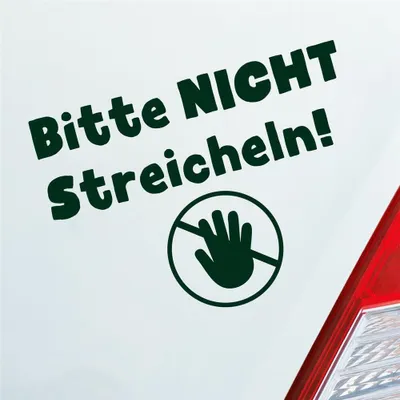 Produktbild von Auto Aufkleber Bitte Nicht streicheln! Do not Touch 13x10 cm Dunkelgrün Sticker Heckscheibenaufkleber