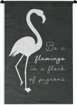 Produktbild von MuchoWow® Wandteppich Wandbehang Zitat - Flamingo - Schwarz - Weiß 60x90 cm Tapisserie Dekoration Wandtuch - Foto-Teppich - Abwaschbar