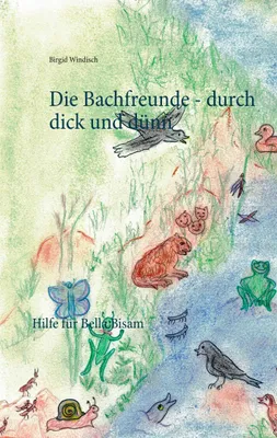 Produktbild von Die Bachfreunde - durch dick und dünn