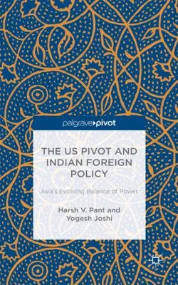 Obrázok produktu pre The US Pivot and Indian Foreign Policy