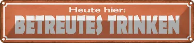 Produktbild von vianmo Blechschild 10x46 cm Heute hier betreutes Trinken Essen