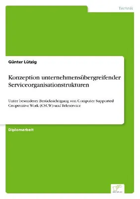 Produktbild von Konzeption unternehmensübergreifender Serviceorganisationstrukturen