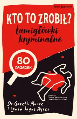 Obrázok produktu pre Kto to urobil? Łamigłówki kryminalne (Buch auf Polnisch)