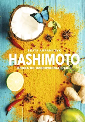 Zdjęcie produktu dla Hashimoto. Droga Do Uzdrowienia Siebie