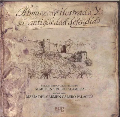 Produktbild von Almuñécar ilustrada y su antigüedad defendida
