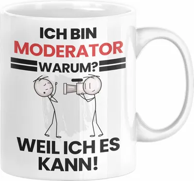 Produktbild von Moderator Geschenk Tasse Lustiger Spruch Ich Bin Moderator Warum Weil Ich Es Kann Geschenkidee Bester Moderator Geburtstag Kaffee-Becher (Weiß)