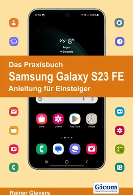 Produktbild von Das Praxisbuch Samsung Galaxy S23 FE - Anleitung für Einsteiger