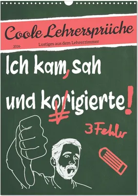 Produktbild von Coole Lehrersprüche (Wandkalender 2026 DIN A3 hoch), CALVENDO Monatskalender