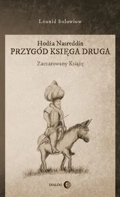 Produktbild von ISBN Hodża Nasreddin Przygód księga druga Zaczarowany książę, Polski, Broszurowa okładka, 469 stron(y)