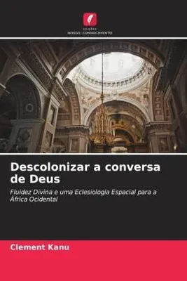 Produktbild von Descolonizar a conversa de Deus