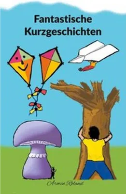 Produktbild von Fantastische Kurzgeschichten