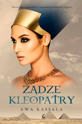Image de ISBN Żądze Kleopatry, Polski, Broszurowa okładka, 328 stron(y)