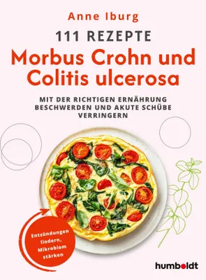 Produktbild von 111 Rezepte - Morbus Crohn und Colitis Ulcerosa