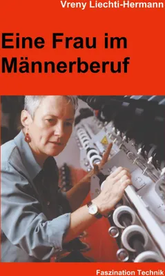 Produktbild von Eine Frau im Männerberuf