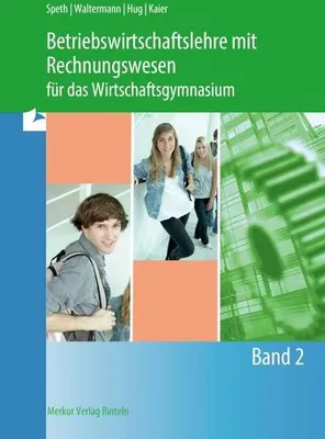 Obrázek produktu pro Betriebswirtschaftslehre mit Rechnungswesen für das Wirtschaftsgymnasium - Band 2
