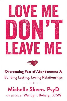Produktbild von Love Me, Don't Leave Me