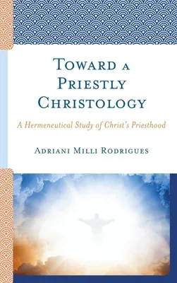 Produktbild von Toward a Priestly Christology