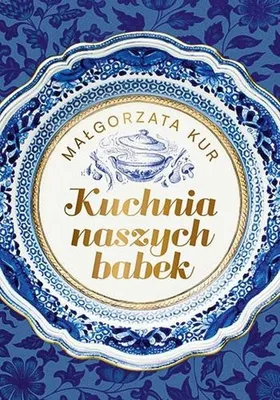 Image de Kuchnia naszych babek