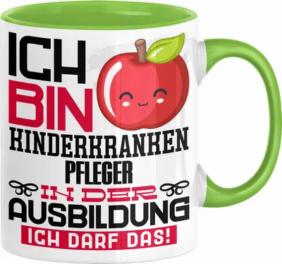Produktbild von Kinderkrankenpfleger Ausbildung Tasse Geschenk Ich Bin Kinderkrankenpfleger In Der Ausbildung Ich Darf Das Geschenkidee Spruch (Grün)