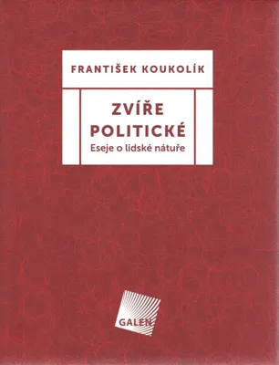 Zdjęcie produktu dla Zvíře politické - Eseje o lidské nátuře (Koukolík František)