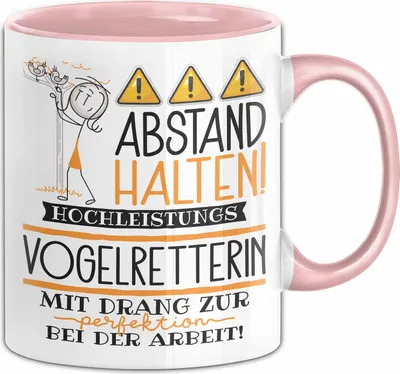 Produktbild von Vogelretterin Tasse Geschenk Lustig Abstand Halten Hochleistungs-Vogelretterin Mit Drang Zur Perfektion Bei Der Arbeit (Rosa)