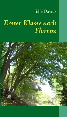 Produktbild von Erster Klasse nach Florenz