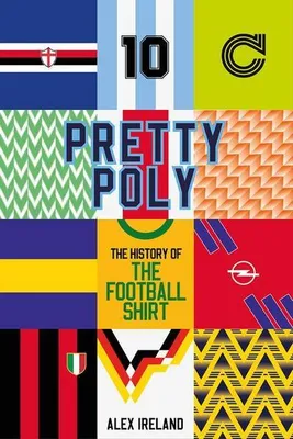 Obrázek produktu pro Buch: Die Geschichte des Fußballtrikots – 150 Jahre Entwicklung und Design