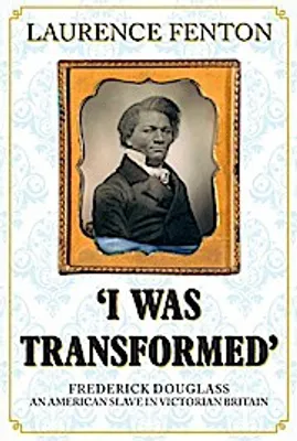 Produktbild von 'I Was Transformed' Frederick Douglass