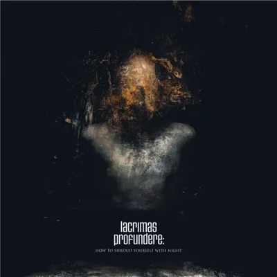 Obrázek produktu pro Lacrimas Profundere - How To Shroud Yourself With Night -   - (CD / H)
