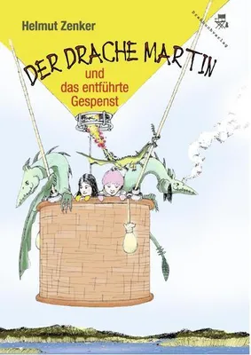 Image de Der Drache Martin und das entführte Gespenst