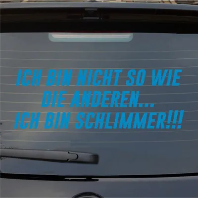Produktbild von Heckscheibenaufkleber Ich bin nicht so wie die anderen… Ich bin schlimmer 55x19 cm Hellblau Auto Aufkleber Sticker