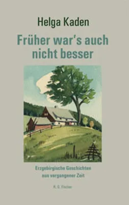 Zdjęcie produktu dla Früher war's auch nicht besser