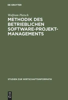 Produktbild von Methodik des betrieblichen Software-Projektmanagements