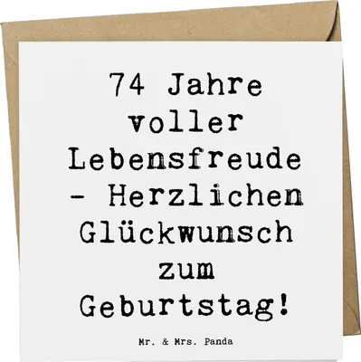 Produktbild von Mr. & Mrs. Panda Glückwunschkarte Spruch 74. Geburtstag Lebensfreude - Weiß - Geschenk, Geburtstagswünsche, faltkarte, Klappkarte, Geburtstagssprüche, Glückwünsche, Alter