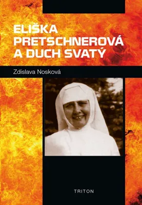 Obrázek produktu pro Eliška Pretschnerová a Duch Svatý (Nosková Zdislava)