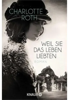 Produktbild von Weil sie das Leben liebten