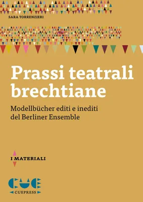 Produktbild von Prassi teatrali brechtiane. Modellbücher editi e inediti del Berliner Ensemble