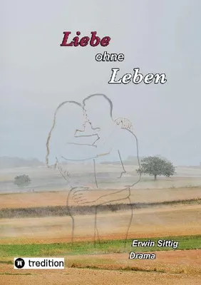Produktbild von Liebe ohne Leben