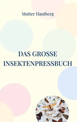 Produktbild von Das große InsektenPressBuch