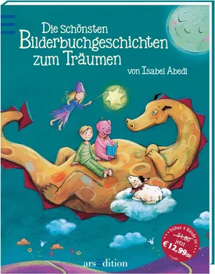 Produktbild von Die schönsten Bilderbuchgeschichten zum Träumen